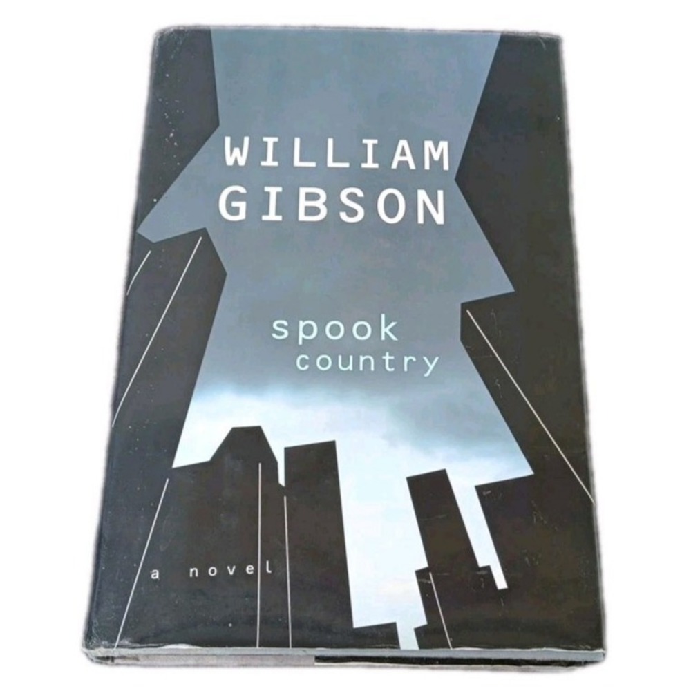 Spook Country by William Gibson (2007) - Hardcover